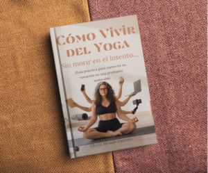 Portada del libro Cómo vivir del Yoga, de Gloria Alcaide